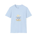 T-Shirt — "When You Can’t Find the Sunshine Be the Sunshine" Floral Graphic Tee